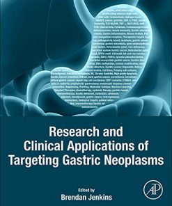 Research and Clinical Applications of Targeting Gastric Neoplasms (PDF)