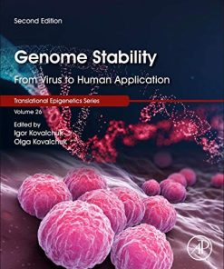 Genome Stability: From Virus to Human Application, 2nd Edition (Volume 26) (PDF)