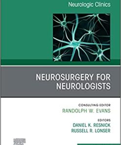 Neurosurgery for Neurologists, An Issue of Neurologic Clinics (Volume 40-2) (The Clinics: Internal Medicine, Volume 40-2) (PDF)