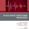 Device-Based Arrhythmia Monitoring, An Issue of Cardiac Electrophysiology Clinics (PDF)