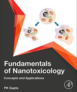 Fundamentals of Nanotoxicology: Concepts and Applications (PDF)