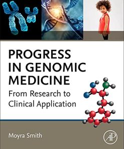 Progress in Genomic Medicine: From Research to Clinical Application (PDF)