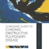 Clinicians’ Guide to Chronic Obstructive Pulmonary Disease