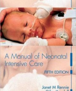 A Manual of Neonatal Intensive Care Fifth Edition