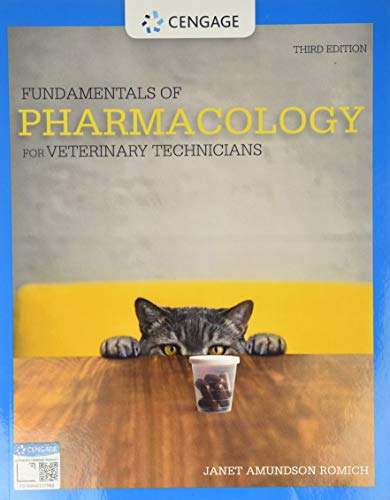 Fundamentals of Pharmacology for Veterinary Technicians, 3rd Edition (MindTap Course List) (PDF) Fundamentals of Pharmacology for Veterinary Technicians, 3rd Edition (MindTap Course List) (PDF)