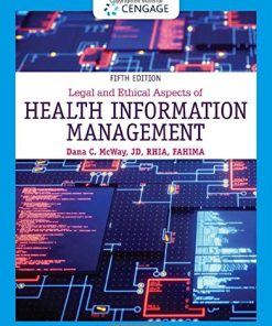 Legal and Ethical Aspects of Health Information Management, 5th Edition (MindTap Course List) (PDF)