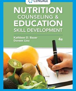 Nutrition Counseling and Education Skill Development, 4th Edition (MindTap Course List) (PDF)