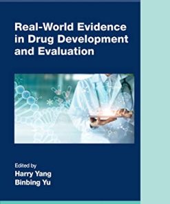 Real-World Evidence in Drug Development and Evaluation (Chapman & Hall/CRC Biostatistics Series) (PDF)