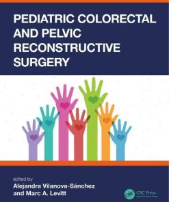 Pediatric Colorectal and Pelvic Reconstructive Surgery (PDF)