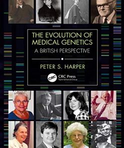 The Evolution of Medical Genetics: A British Perspective