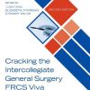 Cracking the Intercollegiate General Surgery FRCS Viva, 2nd Edition (PDF)