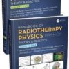 Handbook of Radiotherapy Physics: Theory and Practice, Second Edition, Two Volume Set 2021 High Quality Image PDF