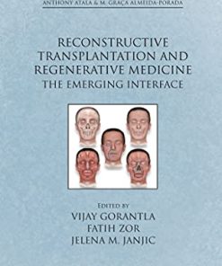 Reconstructive Transplantation and Regenerative Medicine: The Emerging Interface (Gene and Cell Therapy) (PDF)