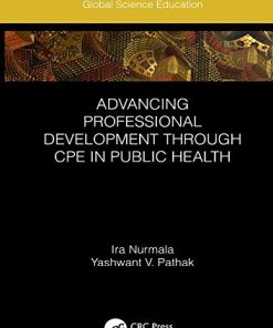 Advancing Professional Development through CPE in Public Health (Global Science Education) (PDF)