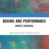 Boxing and Performance: Memetic Hauntings (PDF)