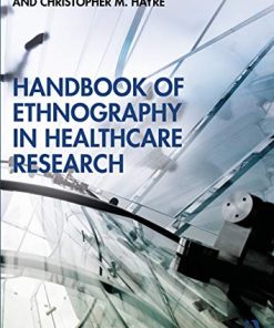 Handbook of Ethnography in Healthcare Research (PDF)