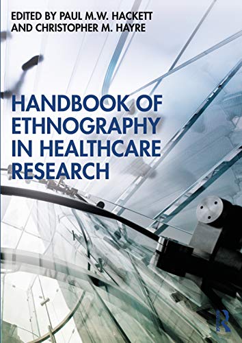 Handbook of Ethnography in Healthcare Research (PDF) Handbook of Ethnography in Healthcare Research (PDF)