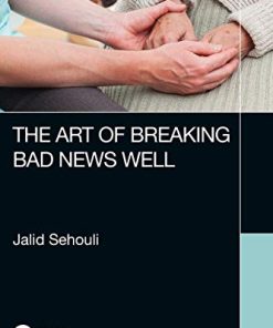 The Art of Breaking Bad News Well (PDF)