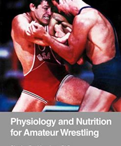 Physiology and Nutrition for Amateur Wrestling (PDF)