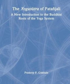 The Yogasūtra of Patañjali: A New Introduction to the Buddhist Roots of the Yoga System (PDF)