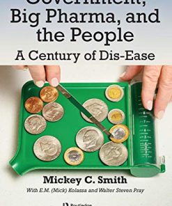 Government, Big Pharma, and The People (PDF)