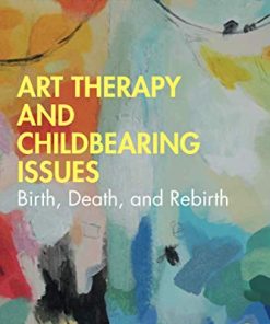 Art Therapy and Childbearing Issues (PDF)