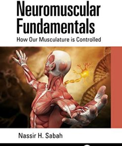 Neuromuscular Fundamentals: How Our Musculature is Controlled (PDF)
