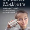 Bedside Matters: A Journey Through Doctor ̶Patient Communication (PDF)