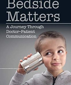 Bedside Matters: A Journey Through Doctor-Patient Communication (PDF)