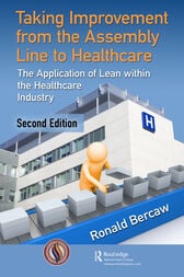 Taking Improvement from the Assembly Line to Healthcare (2nd ed.) (PDF)