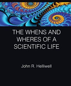 The Whens and Wheres of a Scientific Life (Global Science Education) (PDF)