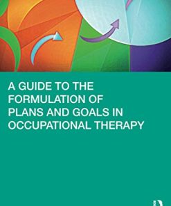 A Guide to the Formulation of Plans and Goals in Occupational Therapy (PDF)
