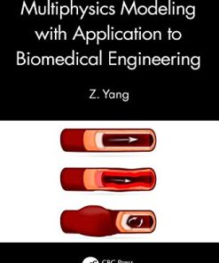 Multiphysics Modeling with Application to Biomedical Engineering (PDF)