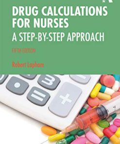 Drug Calculations for Nurses: A Step-by-Step Approach, 5th Edition (PDF)