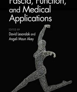 Fascia, Function, and Medical Applications (PDF)