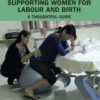 Supporting Women for Labour and Birth, 2nd Edition 2022 Original PDF