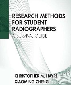 Research Methods for Student Radiographers: A Survival Guide (Medical Imaging in Practice) (PDF)