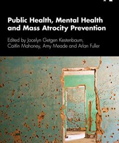 Public Health, Mental Health, and Mass Atrocity Prevention (PDF)