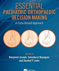 Essential Paediatric Orthopaedic Decision Making: A Case-Based Approach (PDF)