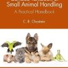 Concise Textbook of Small Animal Handling: A Practical Handbook (PDF)