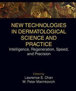 New Technologies in Dermatological Science and Practice: Intelligence, Regeneration, Speed, and Precision (PDF)