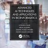 Advanced AI Techniques and Applications in Bioinformatics (Smart and Intelligent Computing in Engineering) (PDF)