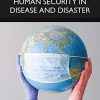 Human Security in Disease and Disaster (PDF)