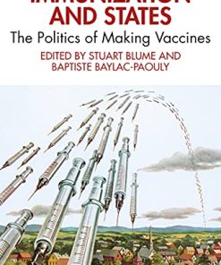 Immunization and States: The Politics of Making Vaccines (PDF)