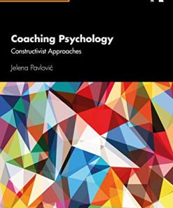 Coaching Psychology: Constructivist Approaches (PDF)