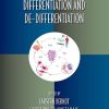 Redox Regulation of Differentiation and De-differentiation (Oxidative Stress and Disease) (PDF)