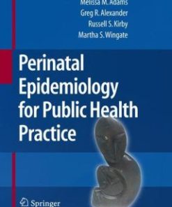 Perinatal Epidemiology for Public Health Practice (EPUB)