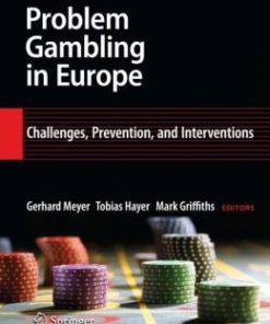 Problem Gambling in Europe: Challenges, Prevention, and Interventions (EPUB)