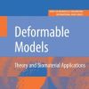 Deformable Models: Theory and Biomaterial Applications (PDF)