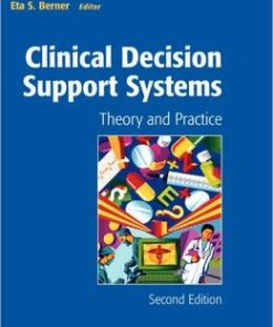 Clinical Decision Support Systems: Theory and Practice / Edition 2 (PDF)